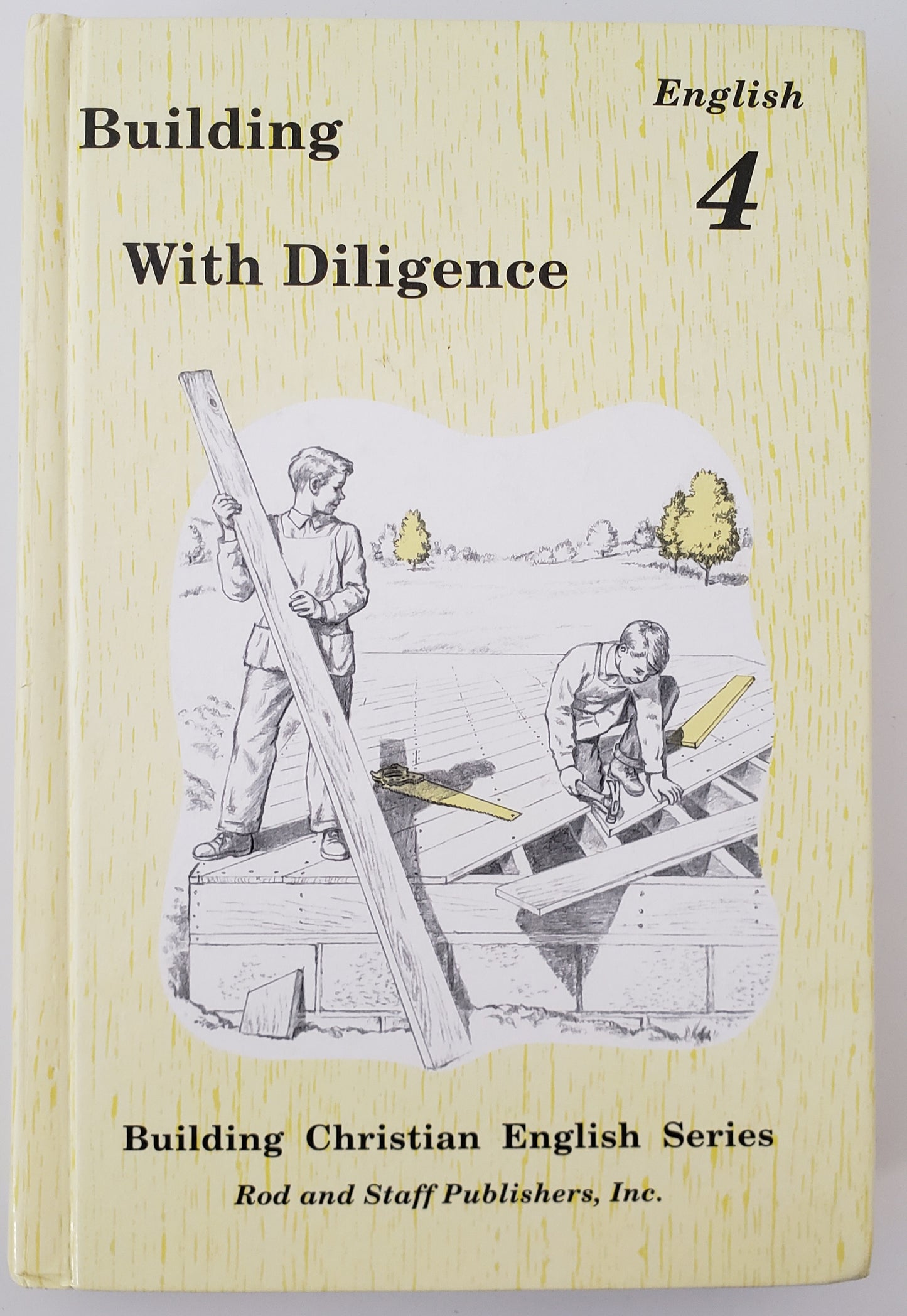 Building with Diligence English 4 Pupil Textbook