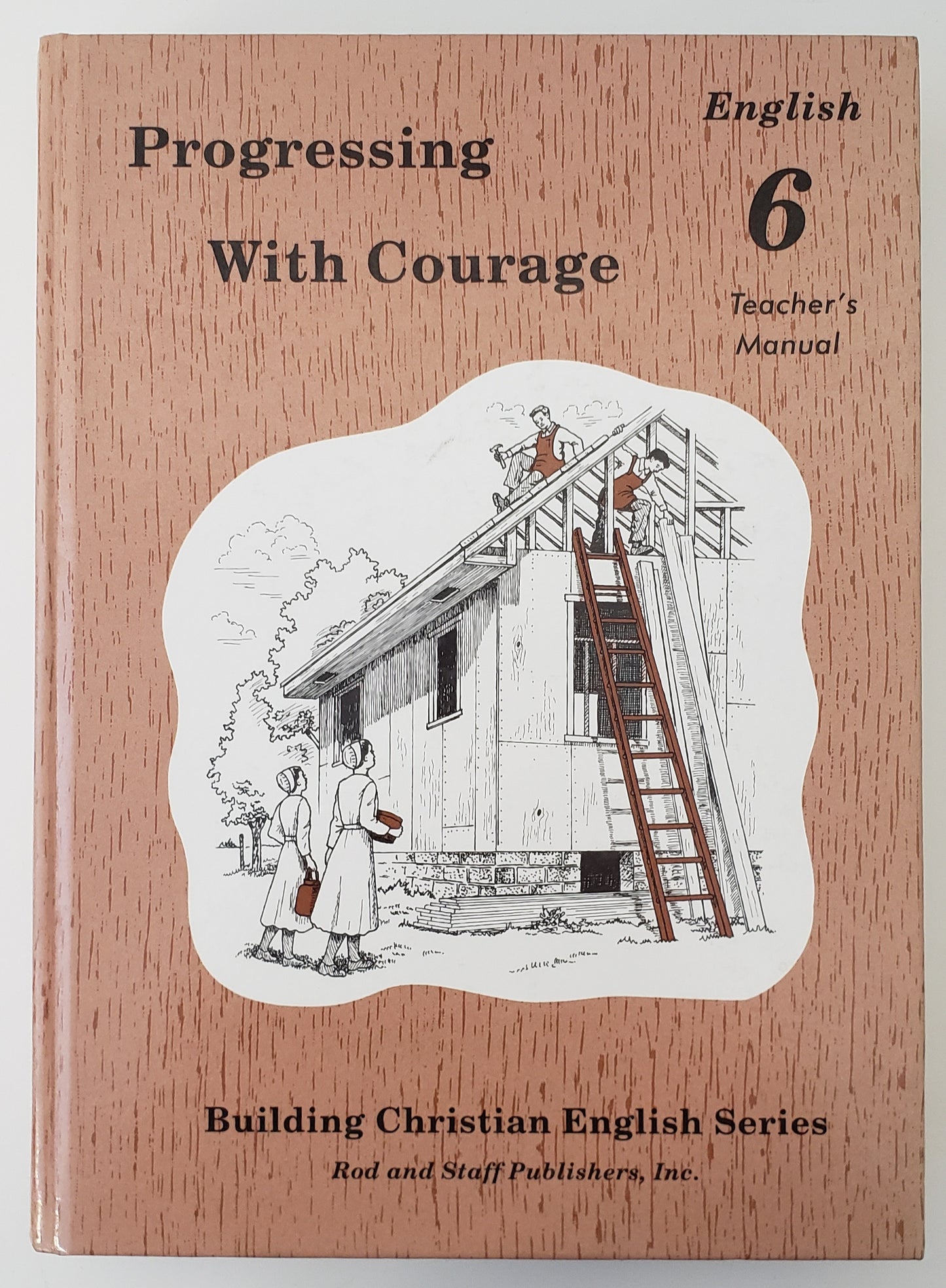 Progressing with Courage English 6 Teacher's Manual