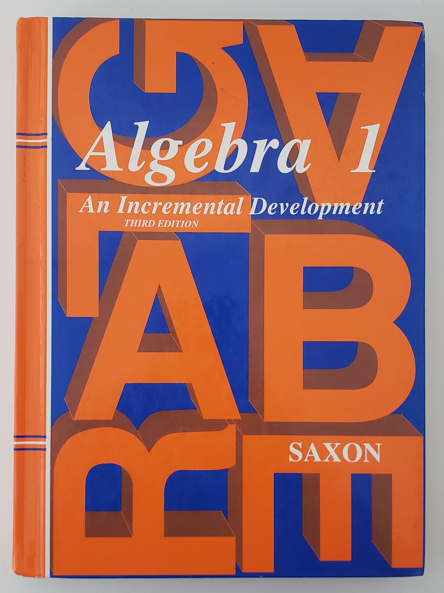 Algebra 1 An Incremental Development