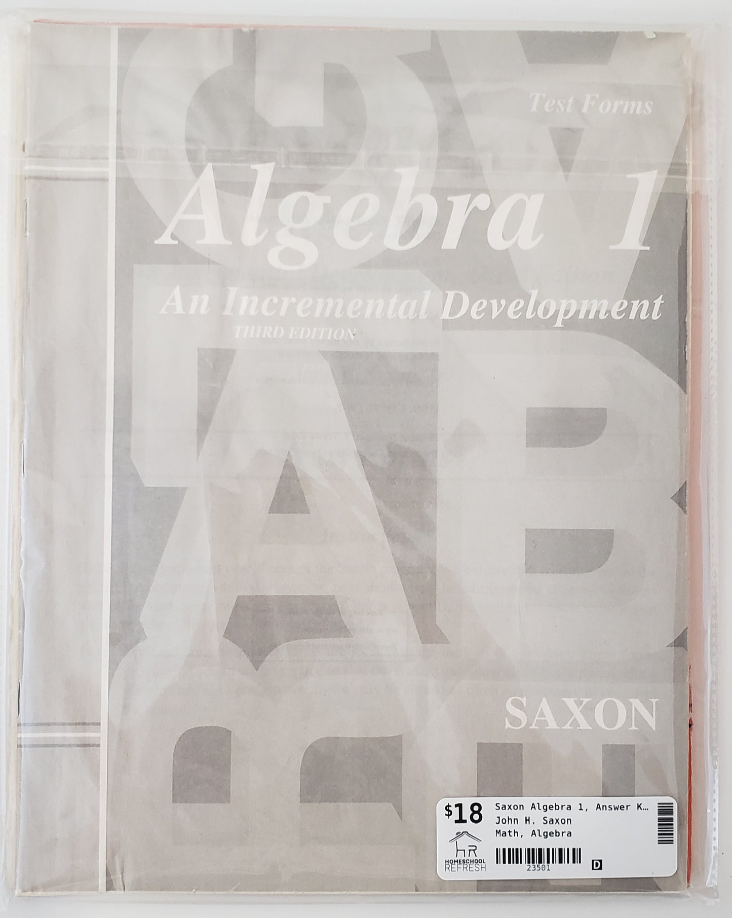 Saxon Algebra 1, Answer Key Booklet & Test Forms
