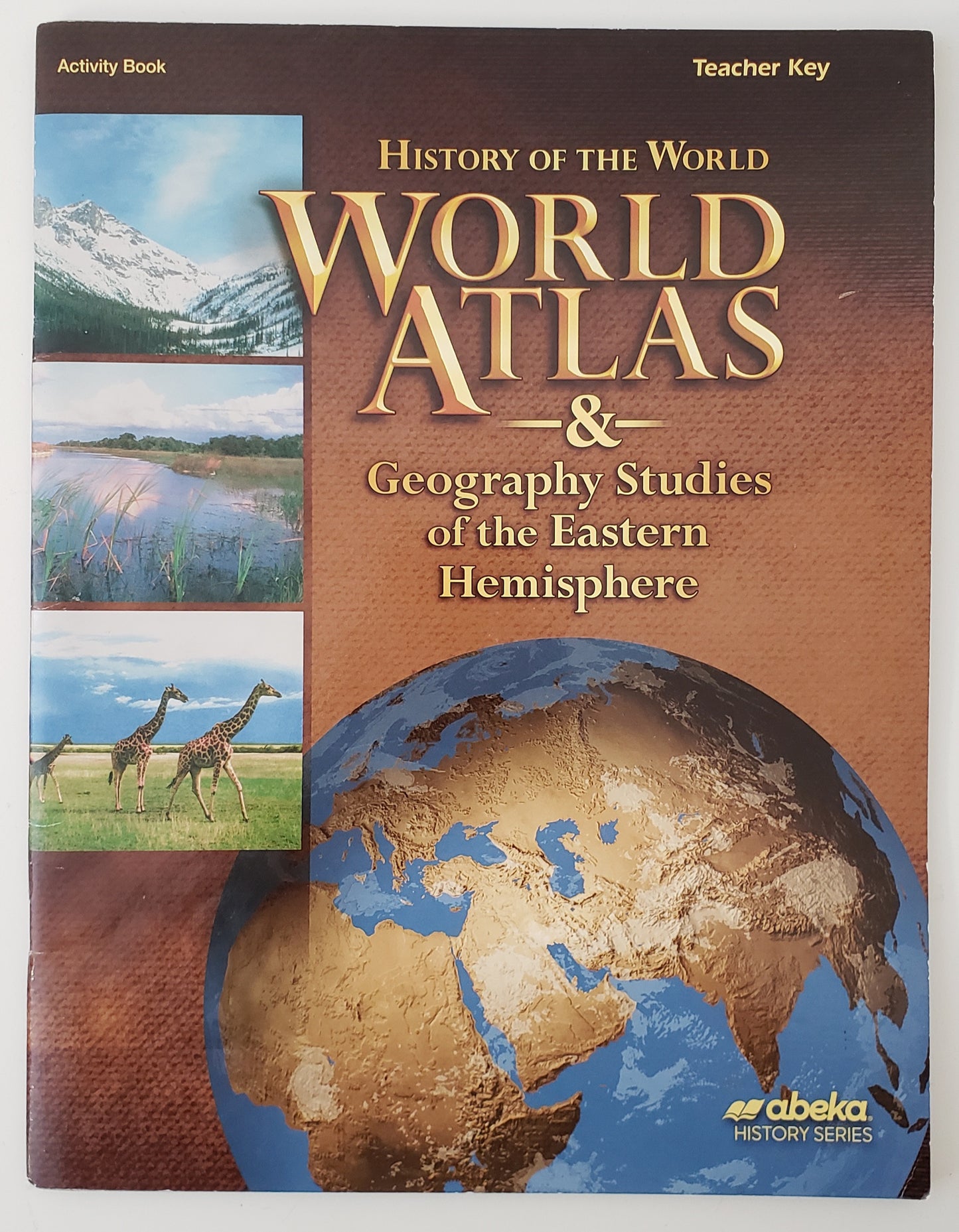 History of the World World Atlas Activity Book Teacher Key