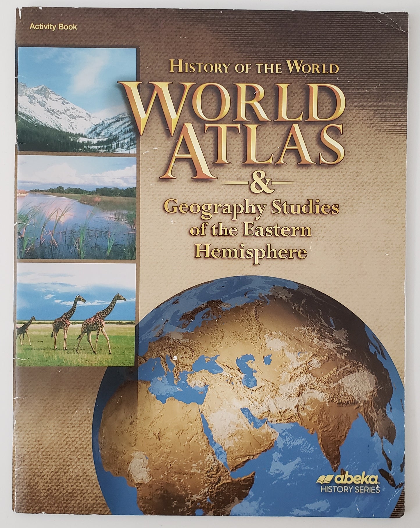 History of the World World Atlas Activity Book