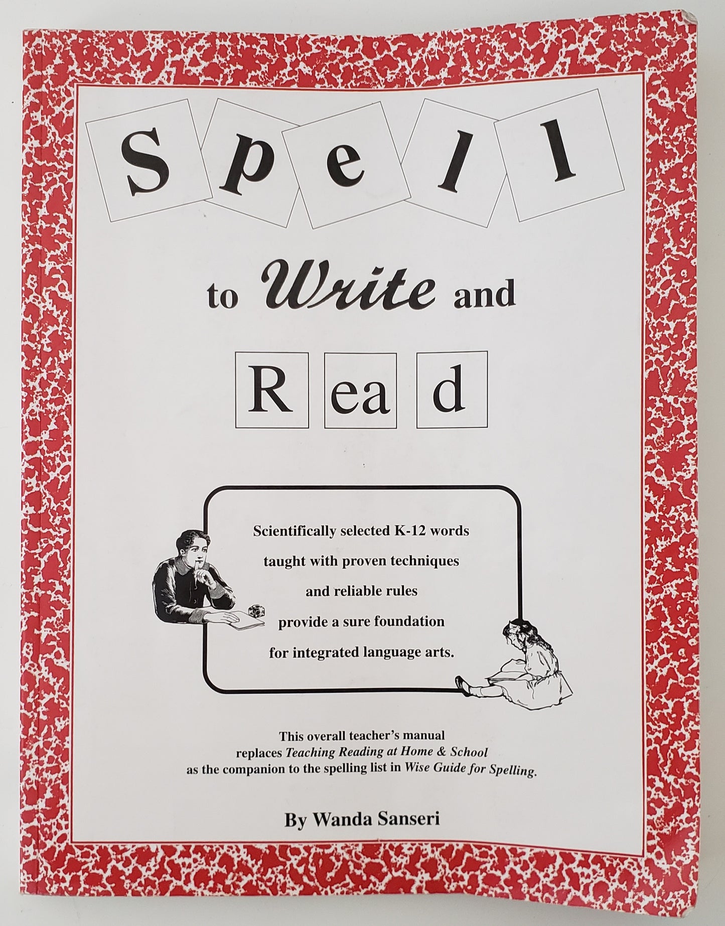 Spell to Write and Read Overall Teacher's Manual for Use with "The Wise Guide for Spelling"