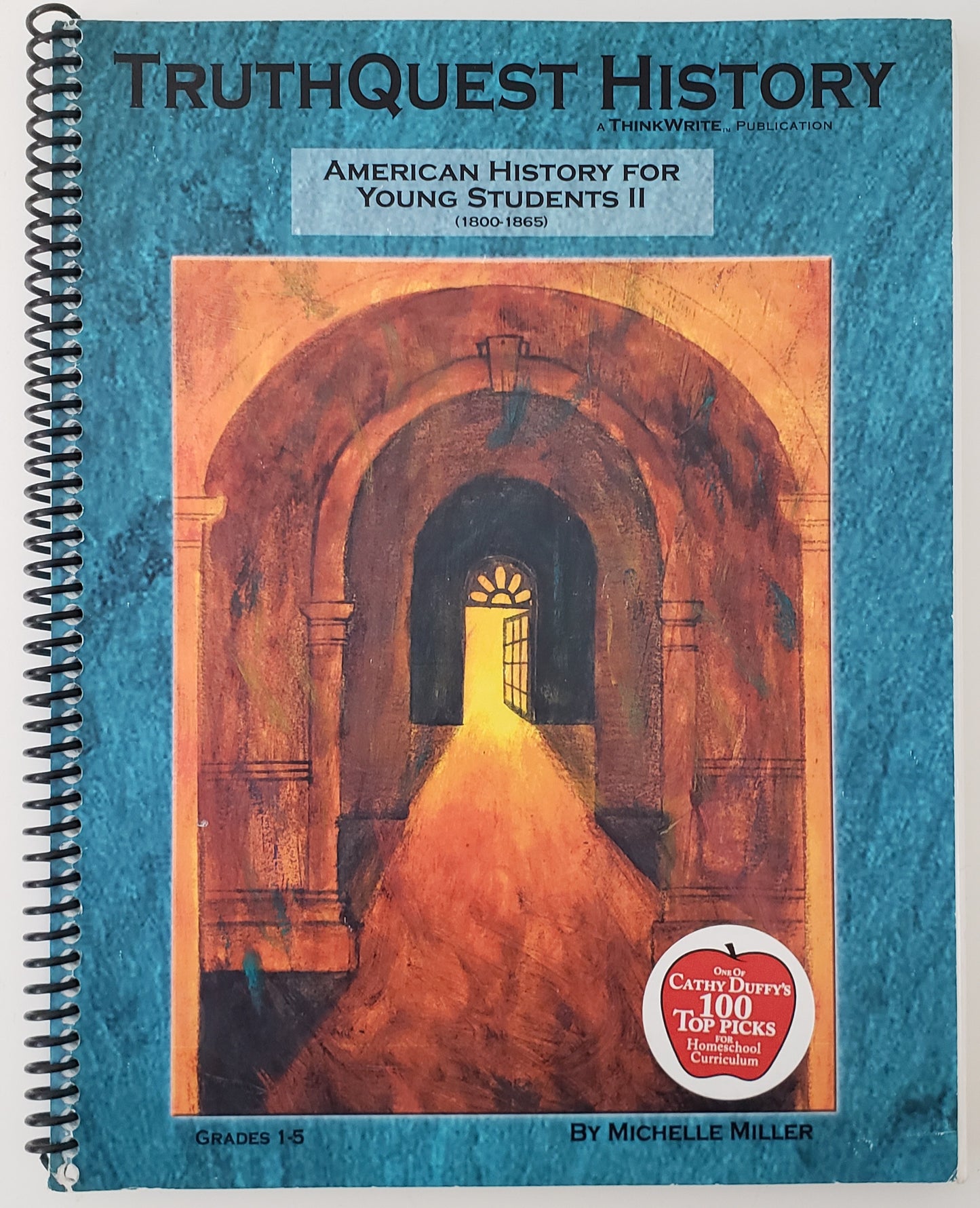 Truthquest History Guide: American History for Young Students II (1800-1865)