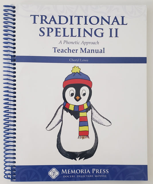 Traditional Spelling Book II Teacher Manual