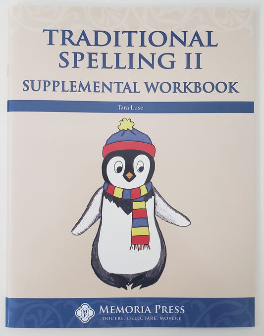 Traditional Spelling II Supplemental Workbook