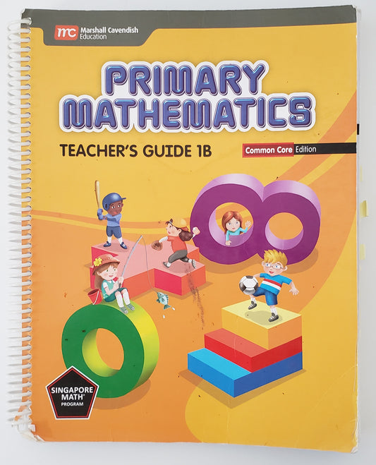 Primary Mathematics Teacher's Guide 1B Common Core Edition