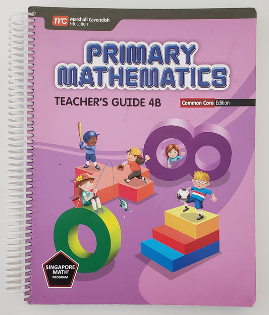 Primary Mathematics Teacher's Guide 4B Common Core Edition
