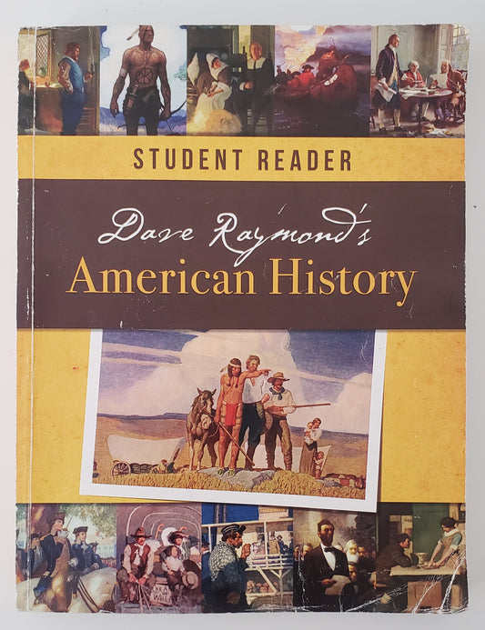 Dave Raymond's American History Student Reader