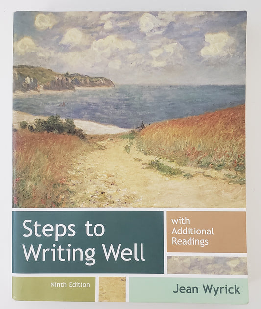 Steps to Writing Well with Additional Readings