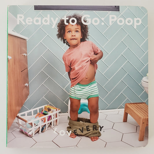 Ready to Go: Poop