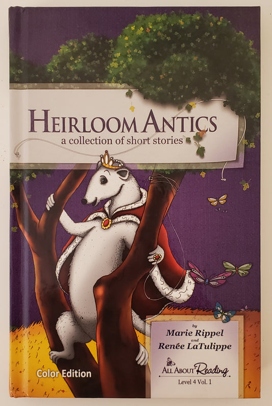 Reader: Heirloom Antics by All About Learning Press, Inc.