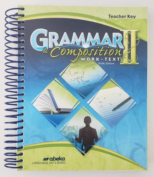 Grammar & Composition II Work-Text Teacher Key