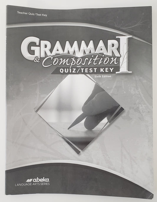 Grammar & Composition I Quiz/Test Key