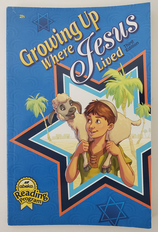 Growing Up Where Jesus Lived Reader 2h