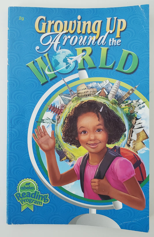 Growing Up Around the World Reader 2g