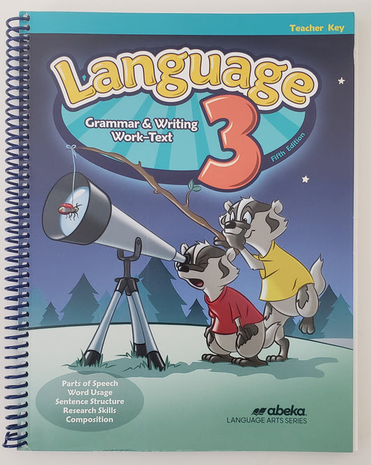 Language 3 Grammar & Writing Work-Text Teacher Key