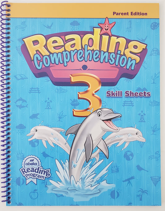 Reading Comprehension 3 Skill Sheets Parent Edition