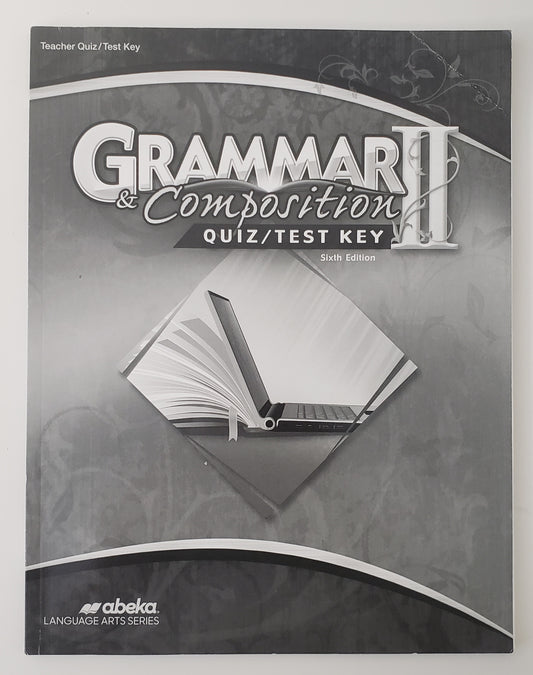 Grammar & Composition II Quiz/Test Key