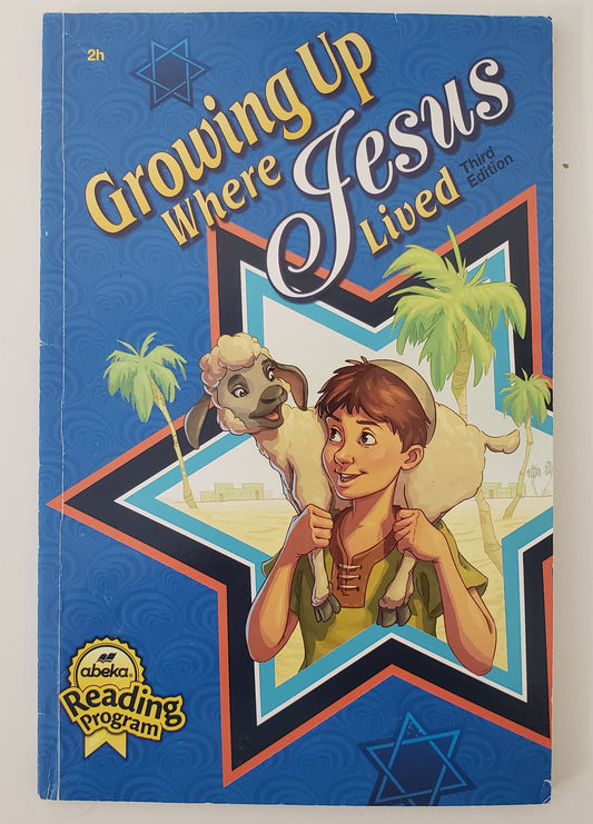 Growing Up Where Jesus Lived Reader 2h