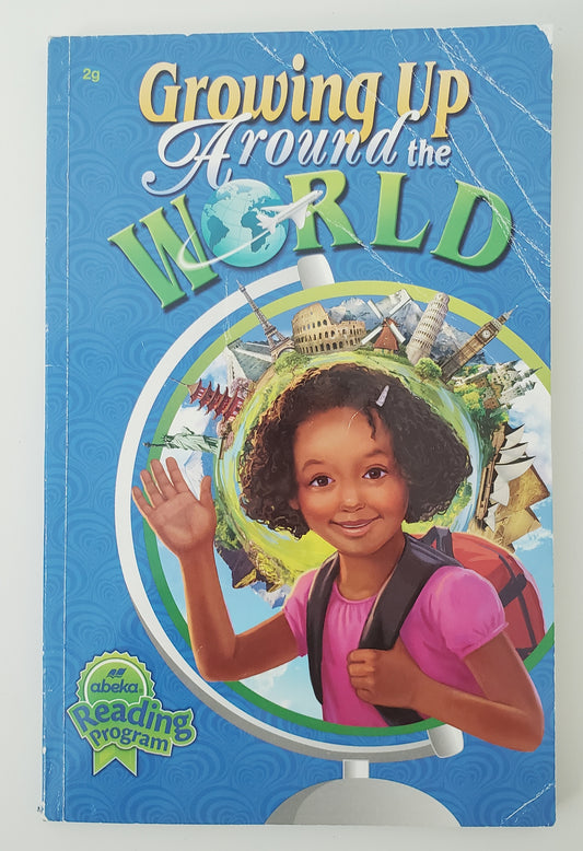 Growing Up Around the World Reader 2g