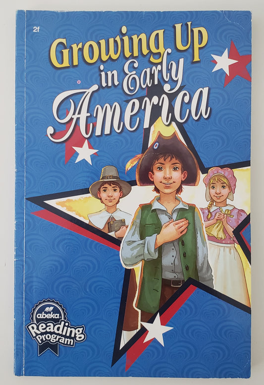 Growing Up in Early America Reader 2f