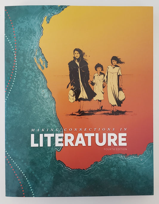 Making Connections in Literature Student Edition
