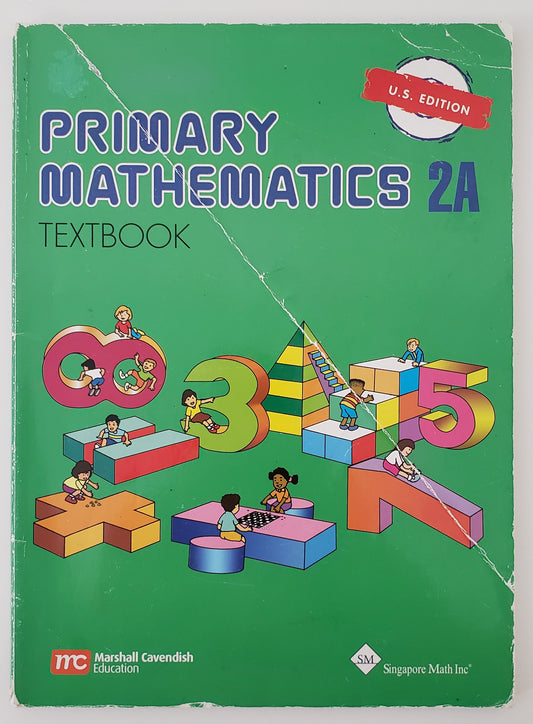 Primary Mathematics 2A Textbook (U.S. Edition) [Singapore Math]