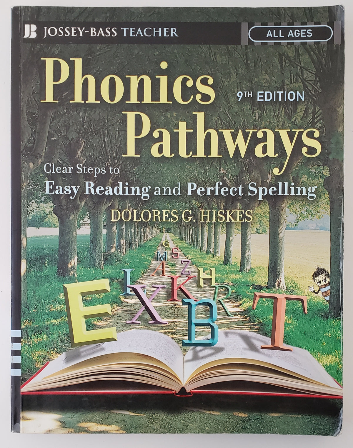 Phonics Pathways Clear Steps to Easy Reading and Perfect Spelling