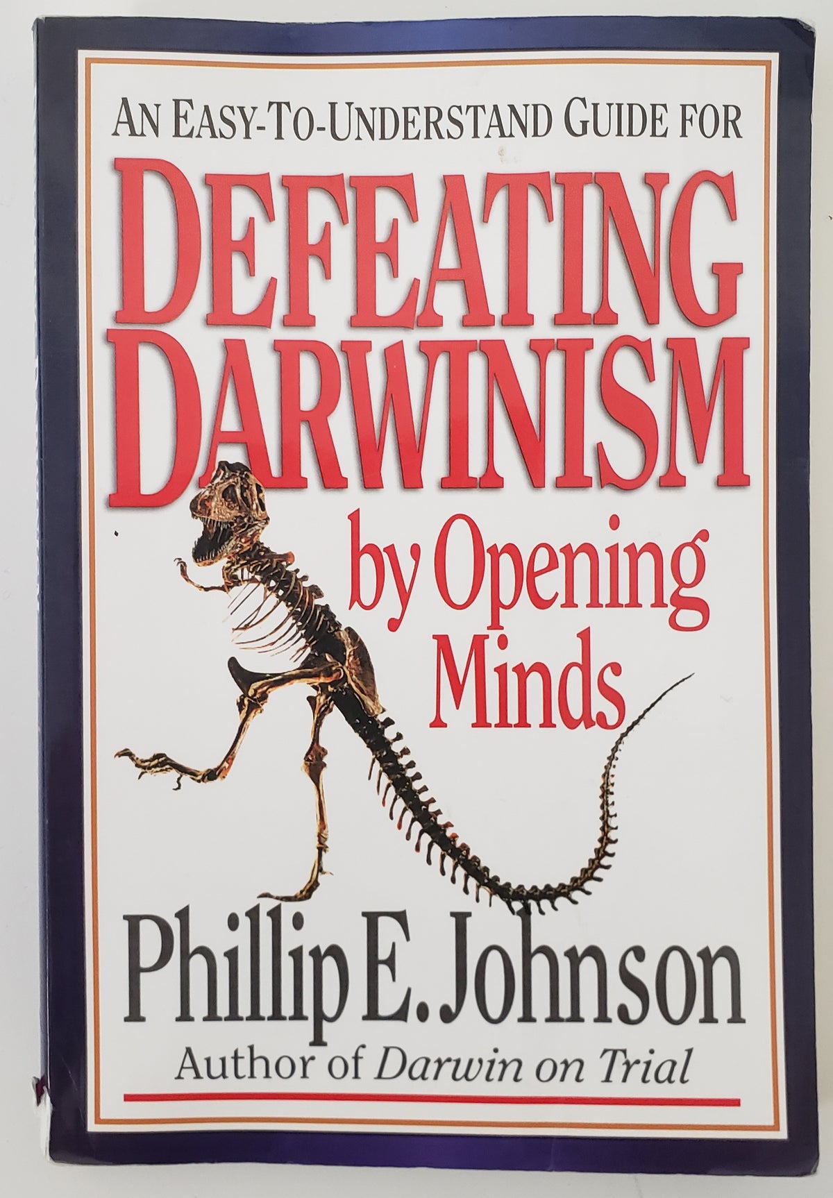 Defeating Darwinism by Opening Minds