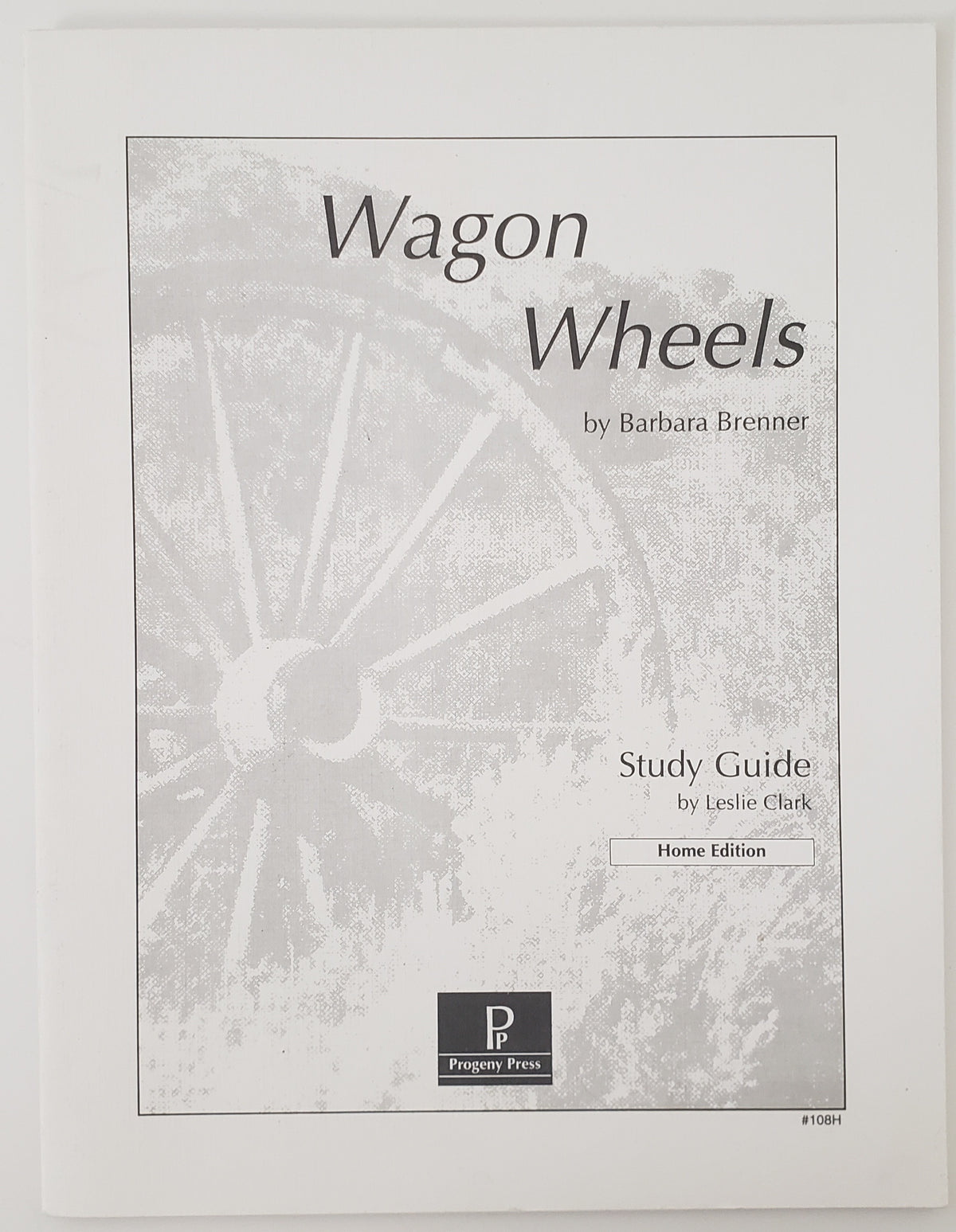 Wagon Wheels Study Guide