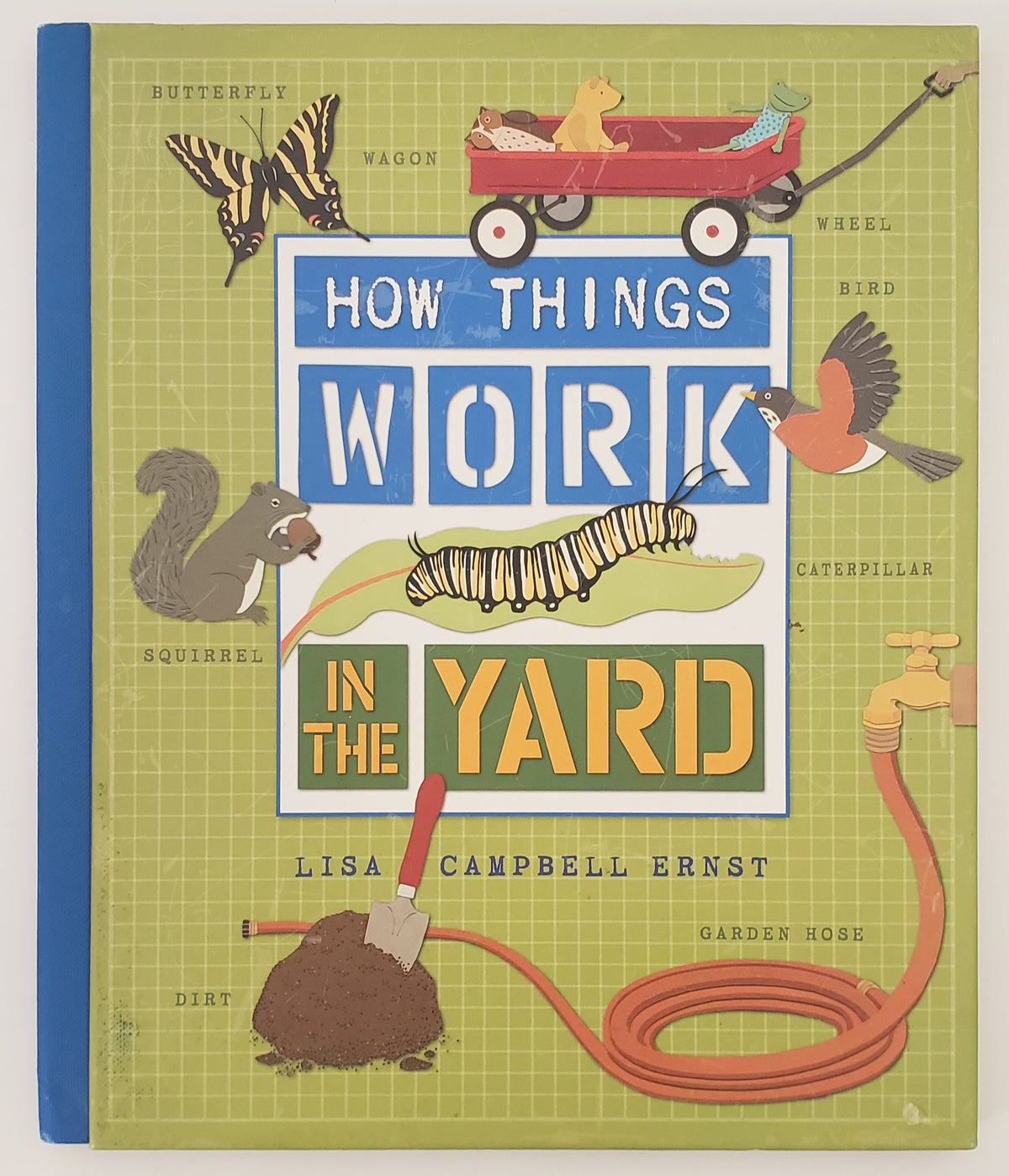 How Things Work in the Yard