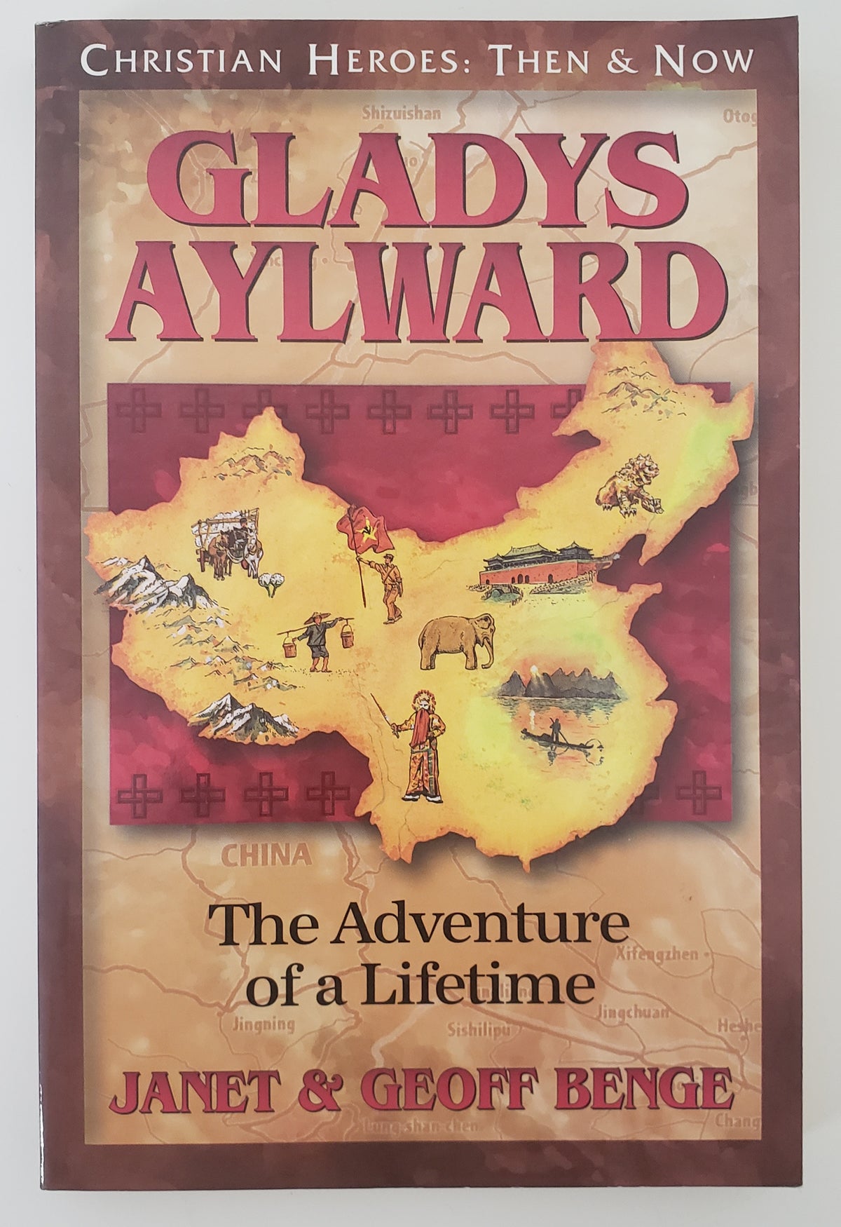 Gladys Aylward The Adventure of a Lifetime