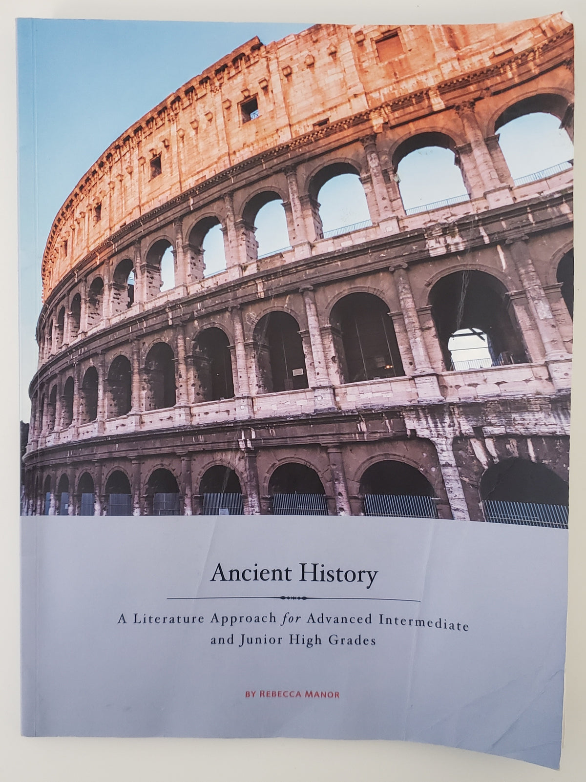 Ancient History: A Literature Approach for Advanced Intermediate & Junior HIgh Grades