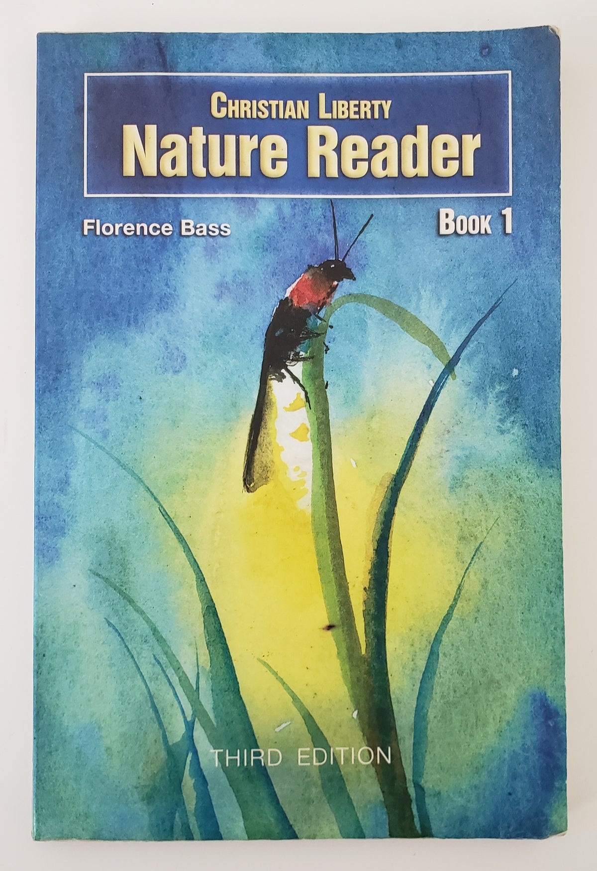 Christian Liberty Nature Reader Book One
