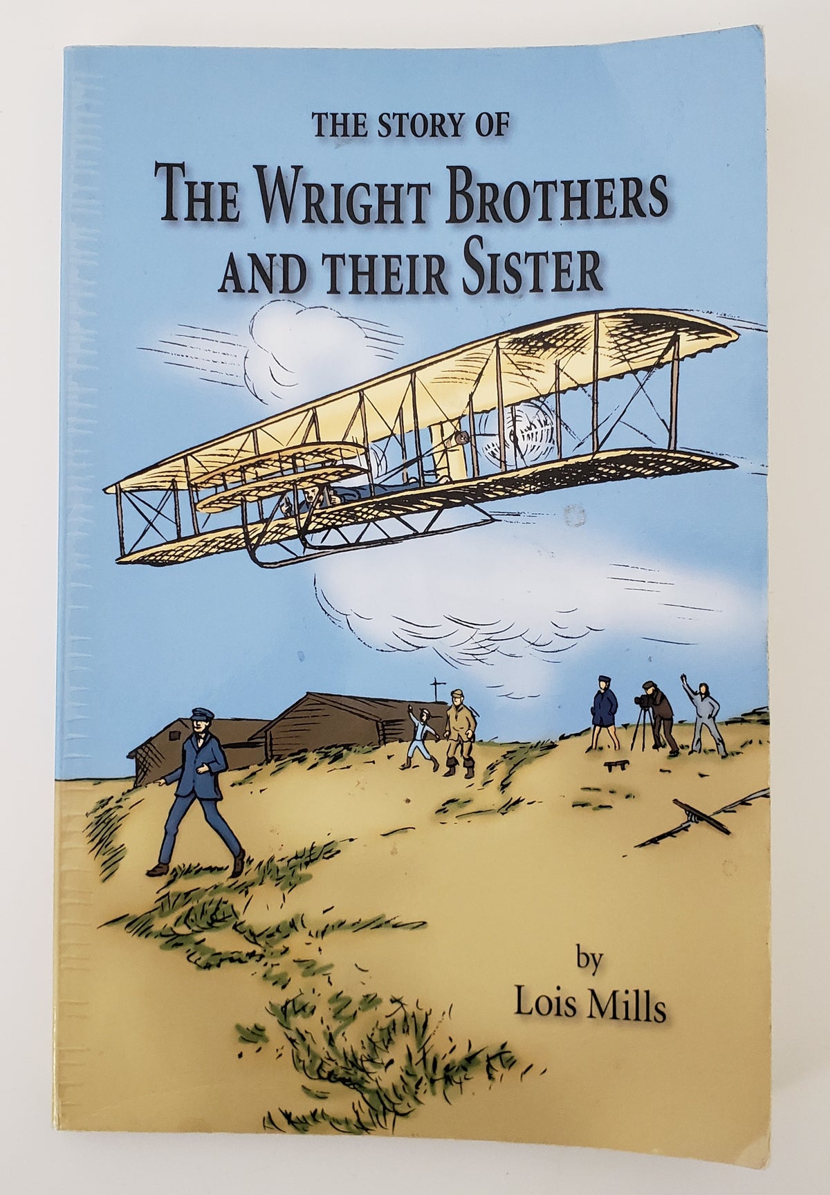 The Story of the Wright Brothers and Their Sister