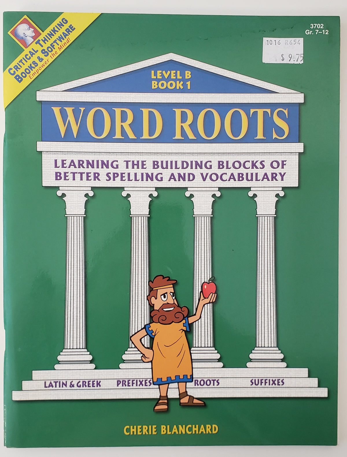 Word Roots B1 Learning the Building Blocks of Better Spelling and Vocabulary