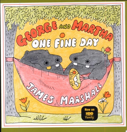 George and Martha One Fine Day (George and Martha, 0)