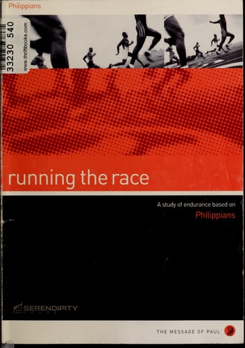 Running the Race: A Study of Endurance Based on Philippians