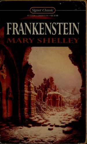 Frankenstein, Or, The Modern Prometheus