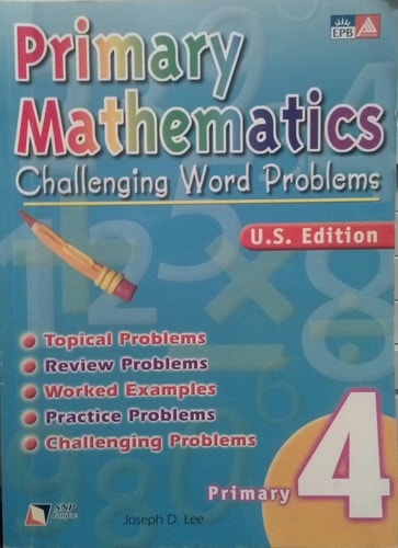 Primary Mathematics Challenging Word Problems Primary 4