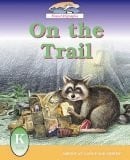 On the Trail (American Language Readers Series, Volume 5)
