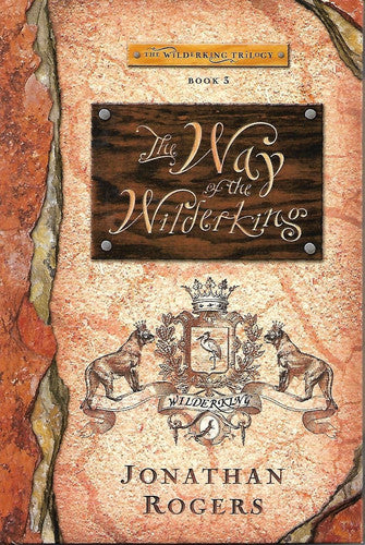 The Way of the Wilderking