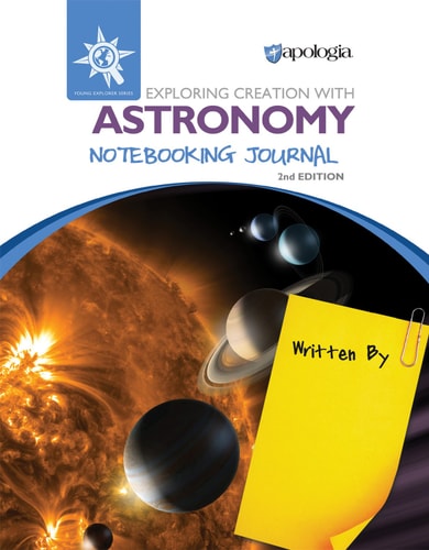 Exploring Creation with Astronomy 2nd Edition, Activity Guide