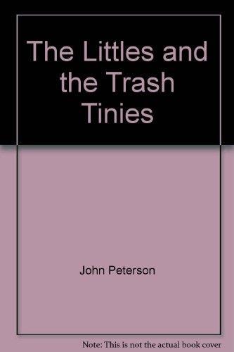The Littles and the Trash Tinies