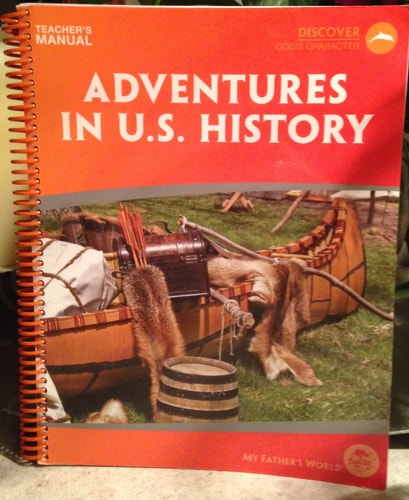 My Father's World Homeschool Curriculum: Adventures In U.S. History