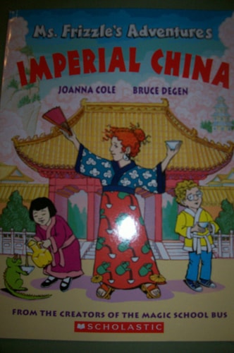 Ms. Frizzle's Adventures Imperial China