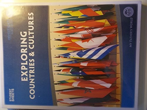 Exploring Countries & cultures My Father's World Student Sheets 2012