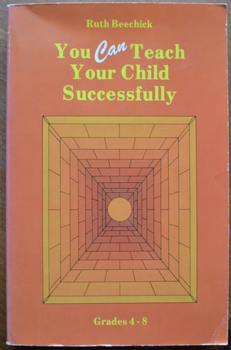 You Can Teach Your Child Successfully: Grades 4-8