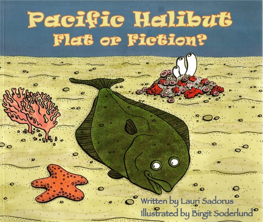 Pacific Halibut Flat Or Fiction